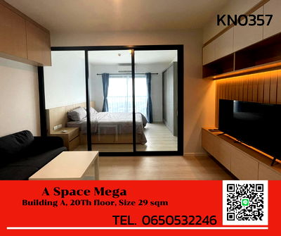 คอนโดให้เช่า : 💥ให้เช่า คอนโด เอ สเปซ เมกา💥 โครงการใหม่ ติด ikea สนใจทักพูดคุยก่อนได้-KN0357