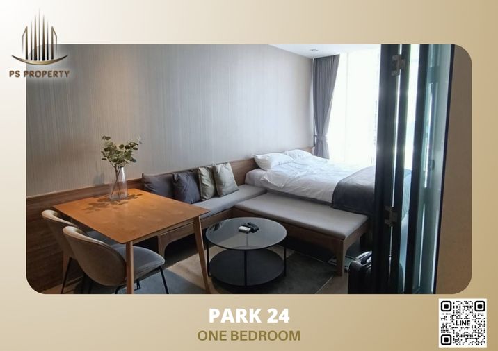 🔥ราคาดี🔥 ให้เช่า Park 24 (พาร์ค 24) : ห้องสวย ตรงปก เฟอร์ครบ พร้อมเข้าอยู่!! ใกล้ BTS เดินทางสะดวก🚆✨