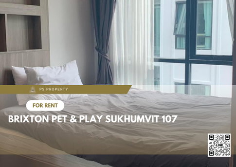For rent🐈BRIXTON Pet & Play Sukhumvit 107🐕 Condo that allows pets. Comes with full furniture and electrical appliances, near BTS Bearing.
