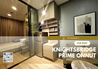 Condos for rent : For rent 💥Knightsbridge Prime Onnut💥 Beautifully decorated room, fully furnished, just carry your bags and move in. Near BTS On Nut 500 meters.