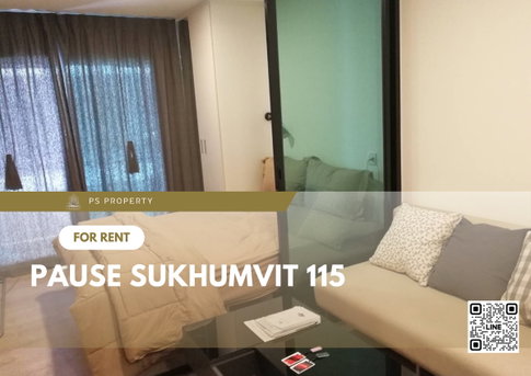 ให้เช่า 📣✨คอนโด Pause 115✨ ห้องสวย ตกแต่งบิ้วอิน เฟอร์นิเจอร์และเครื่องใช้ไฟฟ้าครบ 🚆ใกล้ BTS ปู่เจ้า 270 เมตร 🚗ใกล้ทางด่วน เดินทางสะดวก