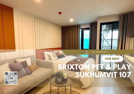 รูปภาพ For rent🔥BROMPTON Pet Friendly Sukhumvit 107🔥Can raise pets, has a Pet zone, furniture, complete electrical appliances. Near BTS Samrong 🚆✨
