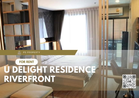 รูปภาพ ให้เช่า✨U Delight Residence Riverfront✨ วิวแม่น้ำเจ้าพระยา ตกแต่งสวยพร้อมเฟอร์นิเจอร์และเครื่องใช้ไฟฟ้า