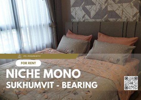 รูปภาพ ให้เช่า🔥Niche Mono Sukhumvit - Bearing🔥 ห้องใหม่ ตกแต่งสวยครบพร้อมเฟอร์นิเจอร์และเครื่องใช้ไฟฟ้า ใกล้ BTS แบริ่ง