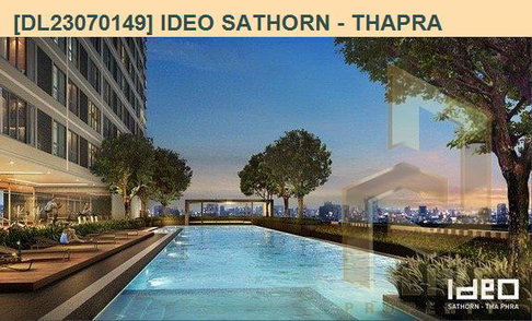 DL23070149 ให้เช่าคอนโด ไอดีโอ สาทร - ท่าพระ (IDEO Sathorn - Thapra) ใกล้ BTS โพธิ์นิมิตร พร้อมเข้าอยู่ โทรด่วน 0653619502 LineID @897iyzll