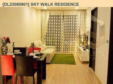 DL23080901 ให้เช่าคอนโด สกาย วอร์ค เรสซิเดนซ์ (Sky Walk Residence ) ใกล้ BTS พระโขนง พร้อมเข้าอยู่ โทรด่วน 0800343450 LineID @655ebbvc