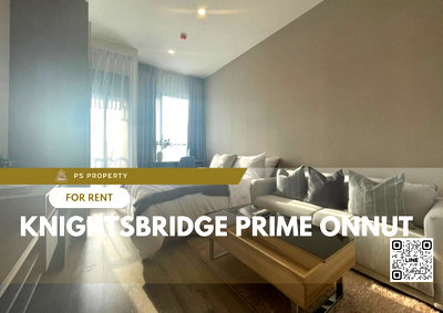 คอนโดให้เช่า : ให้เช่า 📣Knightsbridge Prime Onnut📣 ห้องสวยตกแต่งครบพร้อม เฟอร์นิเจอร์ เครื่องใช้ไฟฟ้า ใกล้ BTS อ่อนนุช