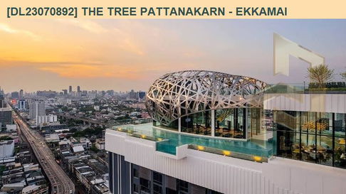 DL23070892 Condo for rent, The Tree Pattanakarn - Ekkamai near สายสีส้ม, ready to move in, call urgently 0656133286 LineID @534wlwof