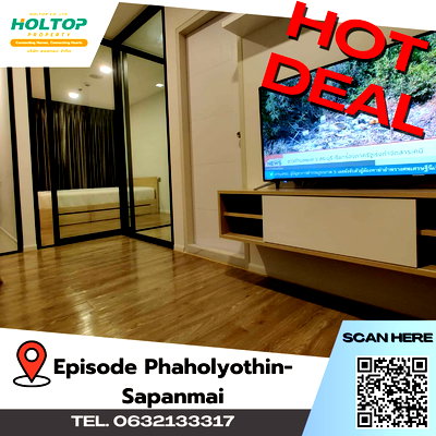 คอนโดให้เช่า : #A257 For rent Episode Phaholyothin-Sapanmai