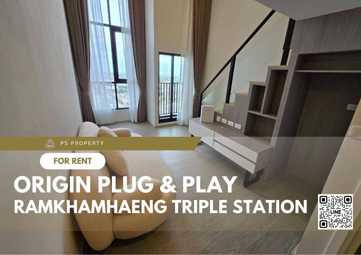 ให้เช่า 📍 Origin Plug & Play Ramkhamhaeng Triple Station 📍 ห้อง DUPLEX เฟอร์นิเจอร์ และ เครื่องใช้ไฟฟ้าครบ 