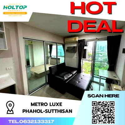 Condos for rent : #S438 For rent Metro Luxe Phaholyothin-Suthisan  Metro Luxe Phaholyothin-Suthisan Room type 1 bedroom 1 bathroom 7th floor, size 24 sq m, Building A