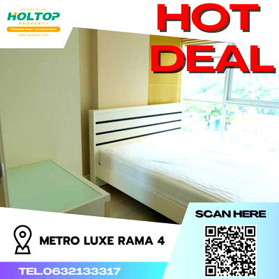 Condos for rent :  #S1066 For rent Metro Luxe Rama 4  Metro Luxe Rama 4 Room type 1 bedroom 1 bathroom 5th floor, size 24.43 sq m, Building C