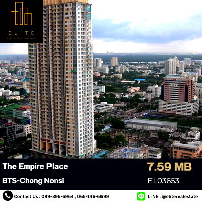 คอนโด จุฬาลงกรณ์มหาวิทยาลัย : 💥เจ้าของขายด่วน!!💥The Empire Place ชั้นสูงวิวสวย ราคาถูก 💯 เดินทางสะดวก ใกล้ BTS-Chong Nonsi 🚄