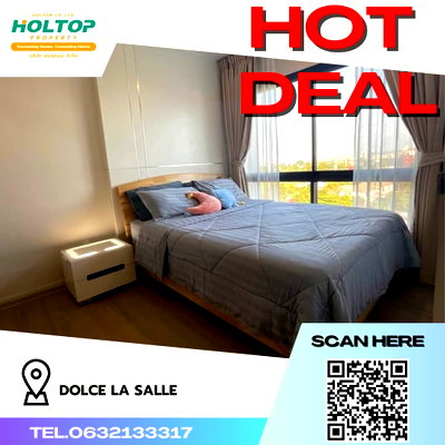 คอนโดให้เช่า : #R1488 ให้เช่า DOLCE LA SALLE  โดว์เช่ ลาซาล รูปแบบห้อง 1 ห้องนอน 1 ห้องน้ำ  ขนาดห้อง 31 ตรม.