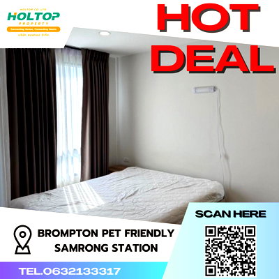 คอนโดให้เช่า : #S2354 ให้เช่า Brompton Pet Friendly Samrong Station 
