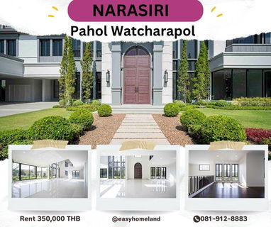 รูปภาพ นาราสิริ พหล วัชรพล เช่า 350,000 บาท นัดหมายล่วงหน้า โทร 081-912-8883