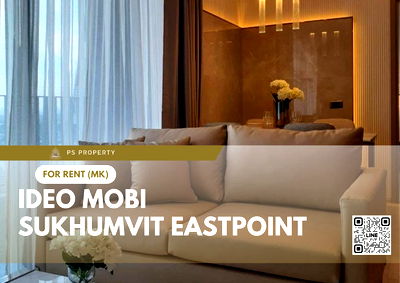 Condos for rent BTS Bearing : For rent ✨ IDEO Mobi Sukhumvit Eastpoint ✨ near BTS Bangna, complete with furniture and electrical appliances.