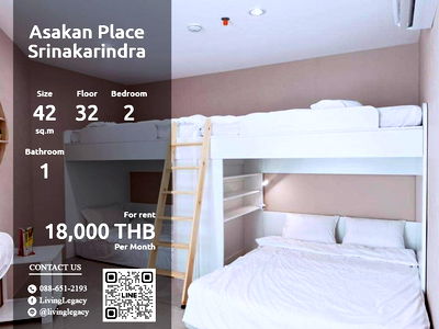 คอนโดให้เช่า : LTF9T8MI ให้เช่าคอนโด Asakan Place Srinakarindra 42 ตร.ม. ชั้น 32 line id : @livinglegacy
