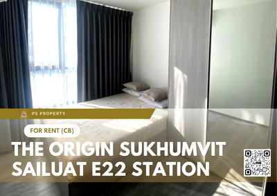 คอนโดให้เช่า : ให้เช่า 📍 THE ORIGIN SUKHUMVIT - SAILUAT E22 STATION 📍 ใกล้ BTS สายลวด เฟอร์นิเจอร์ และ เครื่องใช้ไฟฟ้าครบ 