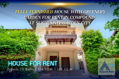 Houses for rent Rama 4 Road : 🔼🔽 AccomA 📩 Fully Furnished House with Greenery Garden for Rent in Compound at Sukhumvit Garden City (AA40068)