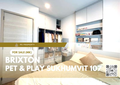 Condos for sale BTS Bearing : Urgent sale 📍 BRIXTON Pet & Play Sukhumvit 107 📍Fully furnished and electrical appliances, near BTS Bearing