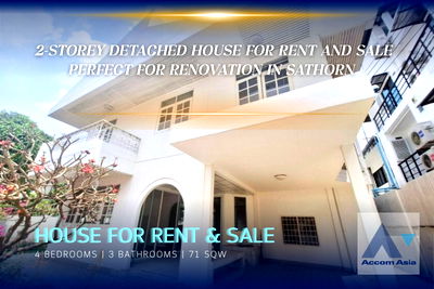 Houses for sale Bangkok University : 🔼🔽 AccomA 📩 2-Storey Detached House for Rent and Sale | Perfect for Renovation in Sathorn (AA17365)