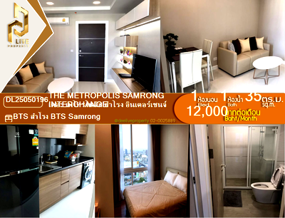 Condos for rent : DL25050196 Condo for rent, The Metropolis Samrong Interchange near BTS Samrong, ready to move in, call urgently 0800343450 LineID @655ebbvc