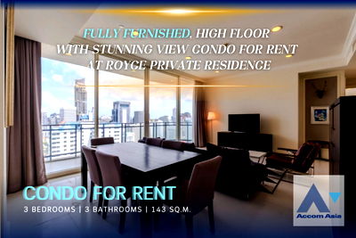 คอนโดให้เช่า : 🔼🔽 AccomA 📩 3 Beds Fully furnished, high floor condo for rent at Royce Private Residence (AA22986)