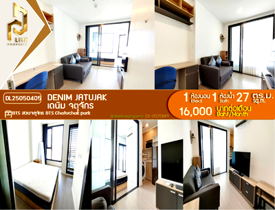 Condos for rent : DL25050405 Condo for rent, Denim Jatujak near BTS Chatuchak park, ready to move in, call urgently 0656133286 LineID @534wlwof