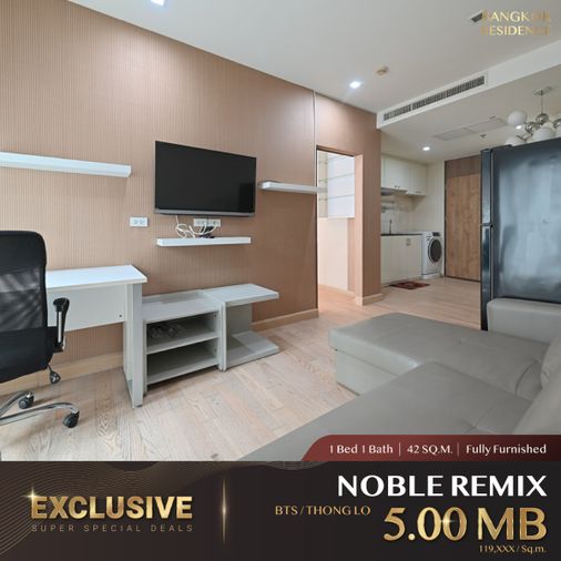 ราคาพิเศษเฉพาะยูนิตนี้! Noble Remix, 1 ห้องนอน ถูกกว่าตลาด ใกล้ BTS ทองหล่อ เฉพาะที่ BR เท่านั้น!!