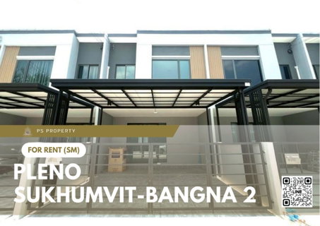 รูปภาพ ทาวน์เฮ้าส์ให้เช่า ✨ Pleno Sukhumvit-Bangna 2 ✨ 3 ห้องนอน 2 ห้องน้ำ เฟอร์นิเจอร์ และ เครื่องใช้ไฟฟ้าครบ 
