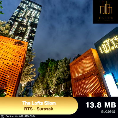 คอนโด รร.นานาชาติโชรส์เบอรี่  : ✨ ที่สุดของความมีสไตล์ The Lofts Silom คอนโด Rare Item ใจกลางเมือง วิวสวย สเปคดีเกินราคา 💲
