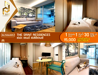 คอนโดให้เช่า : DL25060057 ให้เช่าคอนโด เดอะ เซนต์ เรสซิเดนซ์ (The Saint Residences) ใกล้ MRT พหลโยธิน พร้อมเข้าอยู่ โทรด่วน 0614453194 LineID @162cjixi
