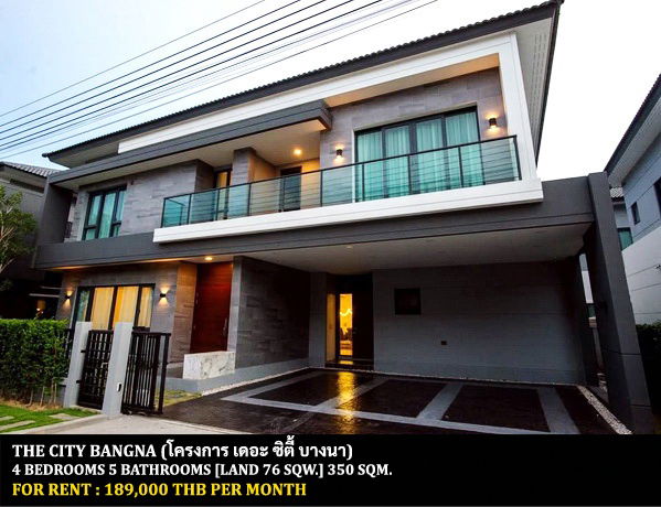 picture FOR RENT THE CITY BANGNA / 4 bedrooms 5 bathrooms / 76 Sqw. 350 Sqm. **189,000** NEW HOUSE. CLOSE TO MEGA BANGNA - 1/15