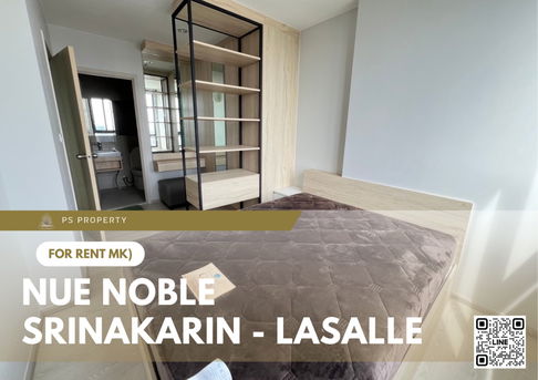 ให้เช่า 📍 Nue Noble Srinakarin - Lasalle 📍 เฟอร์นิเจอร์ และ เครื่องใช้ไฟฟ้าครบ ใกล้ MRT ศรีลาซาล