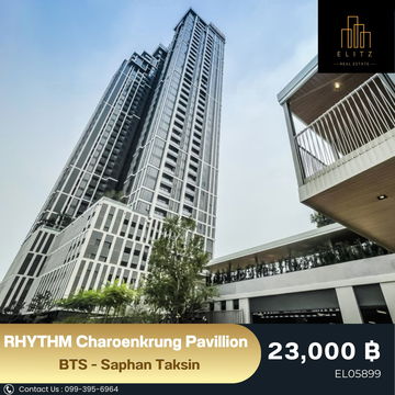 ✨ Modern luxury by the river ✨ RHYTHM Charoenkrung เหมาะกับคนมีสไตล์ พร้อมอยู่ ✔