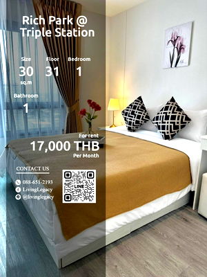คอนโดให้เช่า : SGK2B1 ให้เช่าคอนโด Rich Park @ Triple Station 30 ตร.ม. ชั้น 31 line id : @livinglegacy