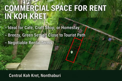 Commercial Space for Rent in Koh Kret – Ideal for Café, Craft Shop, or Homestay