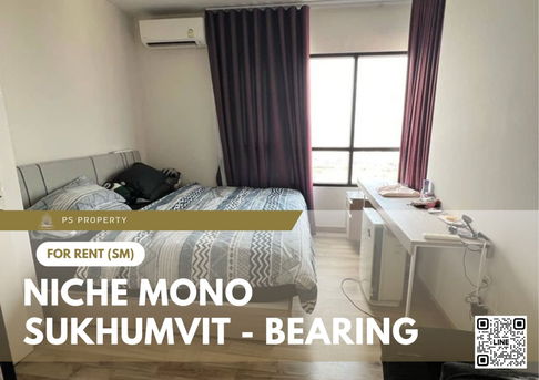 ให้เช่า ✨ Niche Mono Sukhumvit - Bearing ✨ เฟอร์นิเจอร์ และ เครื่องใช้ไฟฟ้าครบ ใกล้ BTS แบริ่ง