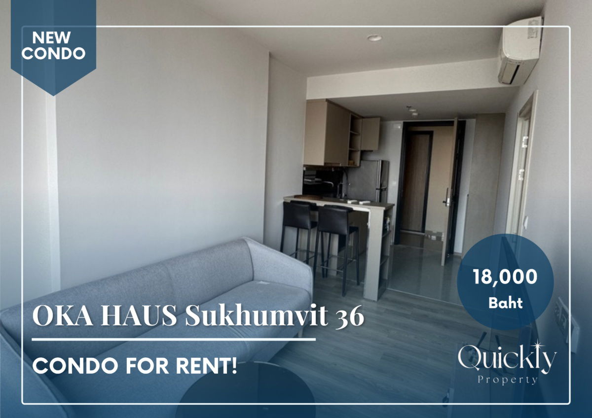รูป OKA HAUS Sukhumvit 36 | ราคา 18,000 บาท | ห้องสวย ห้องใหม่ เฟอร์นิเจอร์ครบ พร้อมเข้าอยู่ด่วน!! - รูปที่ 1/6