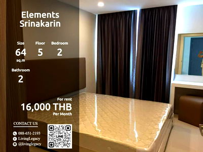 Condos for rent Prawet : SIADJ3 Condo For Rent Elements Srinakarin 64 Sq.M. Floor 5 line id : @livinglegacy
