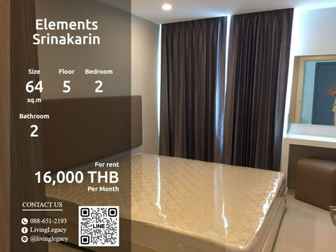 SIADJ3 Condo For Rent Elements Srinakarin 64 Sq.M. Floor 5 line id : @livinglegacy