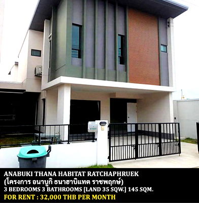 Twin houses for rent Ratchaphruek Road : FOR RENT ANABUKI THANA HABITAT RATCHAPHRUEK / 3 bedrooms 3 bathrooms / 35 Sqw. 145 Sqm. **32,000** CLOSE TO CENTRAL PLAZA WESTGATE