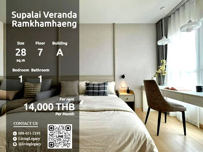 คอนโดให้เช่า : SMO3EY ให้เช่าคอนโด Supalai Veranda Ramkhamhaeng 28 ตร.ม. ชั้น 7 ตึก A line id : @livinglegacy