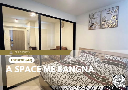 ให้เช่า 🔥 A Space ME Bangna 🔥 เฟอร์นิเจอร์ และ เครื่องใช้ไฟฟ้าครบ ใกล้ Mega บางนา