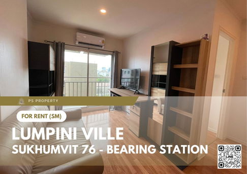 ให้เช่า ✨ Lumpini Ville Sukhumvit 76 - Bearing Station ✨ เฟอร์นิเจอร์ และ เครื่องใช้ไฟฟ้าครบ ใกล้ BTS แบริ่ง