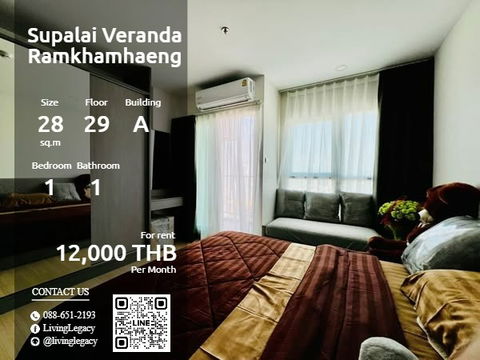 SQKIXY Condo For Rent Supalai Veranda Ramkhamhaeng 28 Sq.M. Floor 29 Building A line id : @livinglegacy