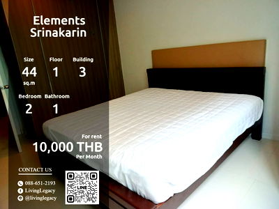 เช่าคอนโด เขตประเวศ : SI3VYH ให้เช่าคอนโด Elements Srinakarin 44 ตร.ม. ชั้น 1 ตึก 3 line id : @livinglegacy