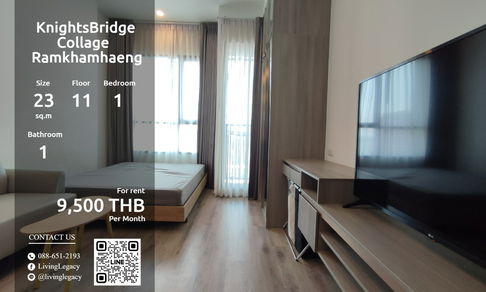 SGCW3H ให้เช่าคอนโด KnightsBridge Collage Ramkhamhaeng 23 ตร.ม. ชั้น 11 line id : @livinglegacy