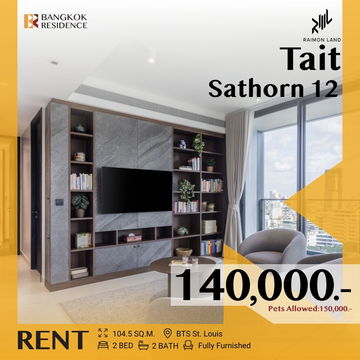 ด่วน! ยูนิตหายาก 💥 Tait Sathorn 12 ห้องสวย ทิศเหนือ ✨ ใกล้ BTS เซนต์หลุยส์
